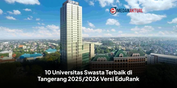 10 Universitas Swasta Terbaik di Tangerang 2025/2026 Versi EduRank