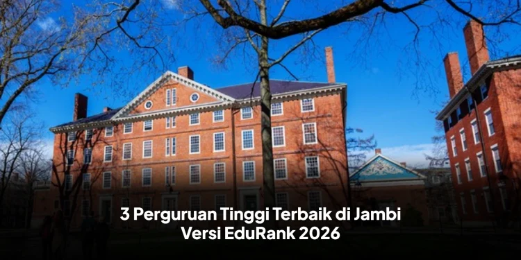 3 Perguruan Tinggi Terbaik di Jambi Versi EduRank 2026