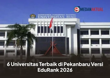 6 Universitas Terbaik di Pekanbaru Versi EduRank 2026