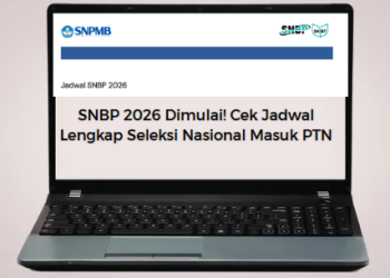 SNBP 2026 Dimulai! Cek Jadwal Lengkap Seleksi Nasional Masuk PTN