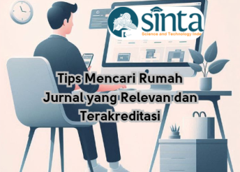 Tips Mencari Rumah Jurnal yang Relevan dan Terakreditasi