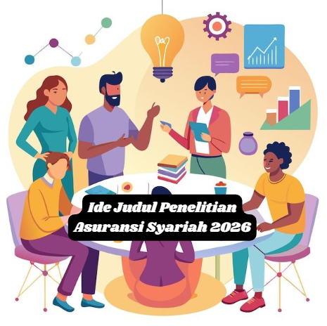 Ide Judul Penelitian Asuransi Syariah 2026