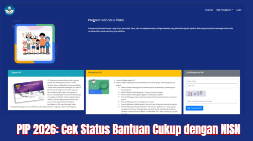 PIP 2026: Cek Status Bantuan Cukup dengan NISN