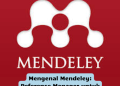 Mengenal Mendeley: Reference Manager untuk Penelitian