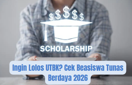 Ingin Lolos UTBK? Cek Beasiswa Tunas Berdaya 2026