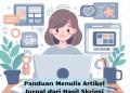 Panduan Menulis Artikel Jurnal dari Hasil Skripsi