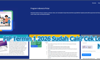 PIP Termin 1 2026 Sudah Cair? Cek Lewat NISN