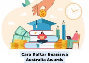 Cara Daftar Beasiswa Australia Awards Scholarship 2026