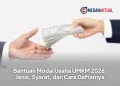 Bantuan Modal Usaha UMKM 2026: Jenis, Syarat, dan Cara Daftarnya