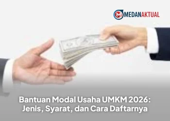 Bantuan Modal Usaha UMKM 2026: Jenis, Syarat, dan Cara Daftarnya
