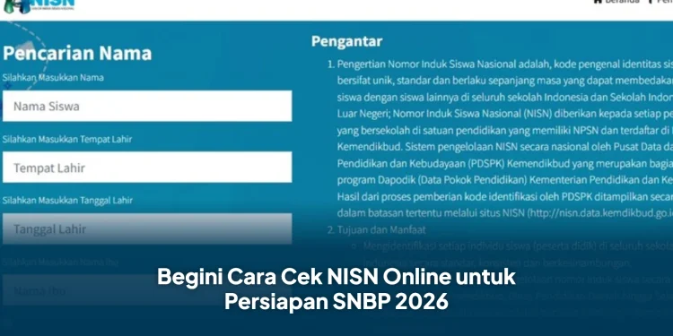 Begini Cara Cek NISN Online untuk Persiapan SNBP 2026