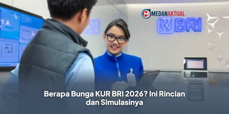 Berapa Bunga KUR BRI 2026? Ini Rincian dan Simulasinya
