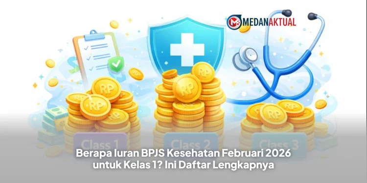 Berapa Iuran BPJS Kesehatan Februari 2026 untuk Kelas 1? Ini Daftar Lengkapnya