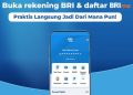 Cara Daftar Rekening BRI Online Dengan Mudah Dan Praktis