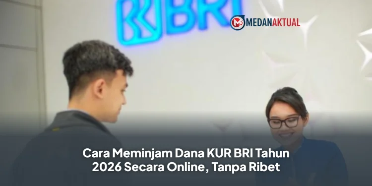 Cara Meminjam Dana KUR BRI Tahun 2026 Secara Online, Tanpa Ribet