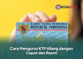 Cara Mengurus KTP Hilang dengan Cepat dan Resmi