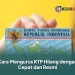 Cara Mengurus KTP Hilang dengan Cepat dan Resmi
