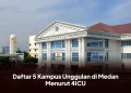 Daftar 5 Kampus Unggulan di Medan Menurut 4ICU