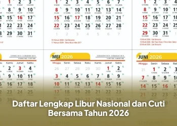 Daftar Lengkap Libur Nasional dan Cuti Bersama Tahun 2026