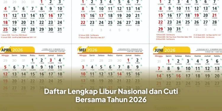 Daftar Lengkap Libur Nasional dan Cuti Bersama Tahun 2026
