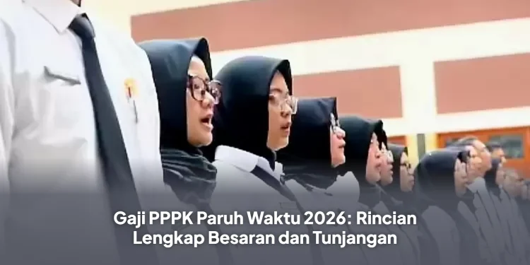 Gaji PPPK Paruh Waktu 2026: Rincian Lengkap Besaran dan Tunjangan