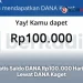 Gratis Saldo DANA Rp100.000 Hari Ini Lewat DANA Kaget