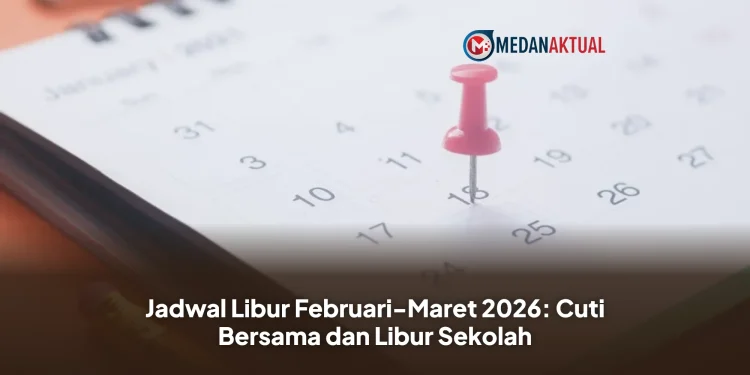Jadwal Libur Februari-Maret 2026: Cuti Bersama dan Libur Sekolah
