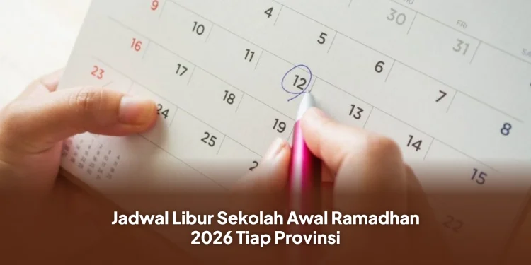 Jadwal Libur Sekolah Awal Ramadhan 2026 Tiap Provinsi