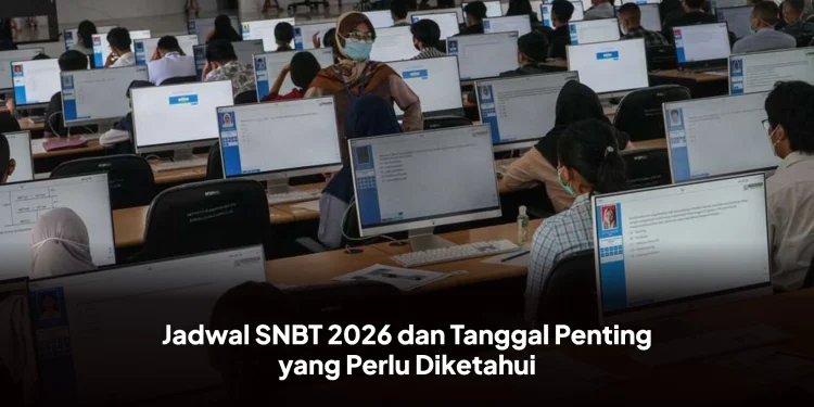 Jadwal SNBT 2026 dan Tanggal Penting yang Perlu Diketahui
