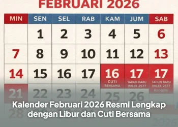 Kalender Februari 2026 Resmi Lengkap dengan Libur dan Cuti Bersama