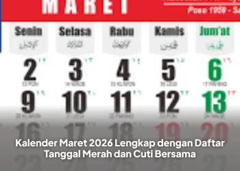 Kalender Maret 2026 Lengkap dengan Daftar Tanggal Merah dan Cuti Bersama