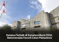 Kampus Terbaik di Sumatera Barat 2026, Rekomendasi Favorit Calon Mahasiswa
