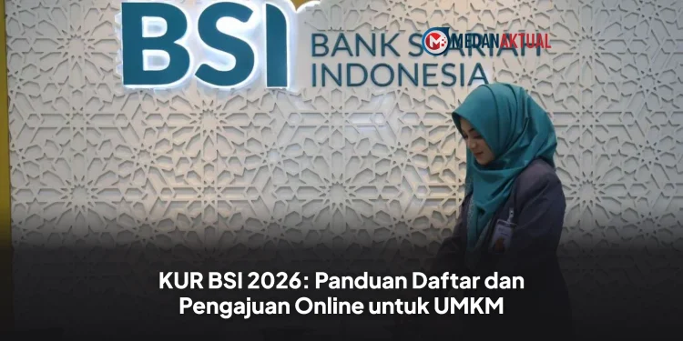 KUR BSI 2026: Panduan Daftar dan Pengajuan Online untuk UMKM