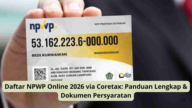 Daftar NPWP Online 2026 via Coretax: Panduan Lengkap & Dokumen Persyaratan