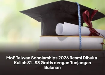 MoE Taiwan Scholarships 2026 Resmi Dibuka, Kuliah S1–S3 Gratis dengan Tunjangan Bulanan