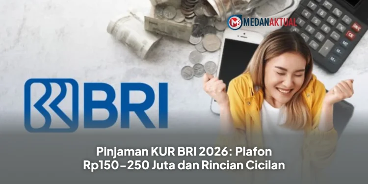 Pinjaman KUR BRI 2026: Plafon Rp150-250 Juta dan Rincian Cicilan
