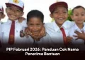 PIP Februari 2026: Panduan Cek Nama Penerima Bantuan