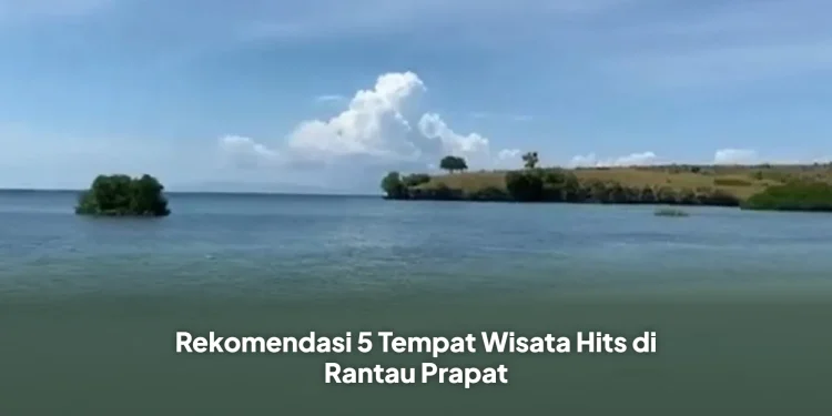 Rekomendasi 5 Tempat Wisata Hits di Rantau Prapat