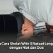 Tata Cara Sholat Witir 3 Rakaat Lengkap dengan Niat dan Doa