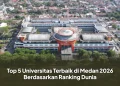 Top 5 Universitas Terbaik di Medan 2026 Berdasarkan Ranking Dunia