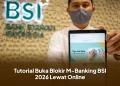 Tutorial Buka Blokir M-Banking BSI 2026 Lewat Online