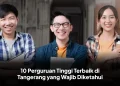 10 Perguruan Tinggi Terbaik di Tangerang yang Wajib Diketahui
