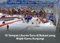 10 Tempat Liburan Seru di Bekasi yang Wajib Kamu Kunjungi