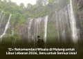 12+ Rekomendasi Wisata di Malang untuk Libur Lebaran 2026, Seru untuk Semua Usia!