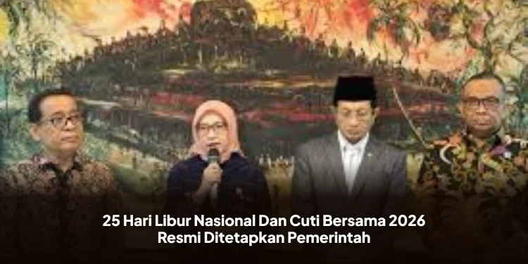 25 Hari Libur Nasional Dan Cuti Bersama 2026 Resmi Ditetapkan Pemerintah