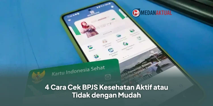 4 Cara Cek BPJS Kesehatan Aktif atau Tidak dengan Mudah