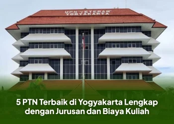 5 PTN Terbaik di Yogyakarta Lengkap dengan Jurusan dan Biaya Kuliah
