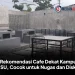5 Rekomendasi Cafe Dekat Kampus UMSU, Cocok untuk Nugas dan Diskusi