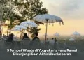 5 Tempat Wisata di Yogyakarta yang Ramai Dikunjungi Saat Akhir Libur Lebaran