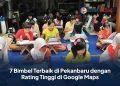 7 Bimbel Terbaik di Pekanbaru dengan Rating Tinggi di Google Maps